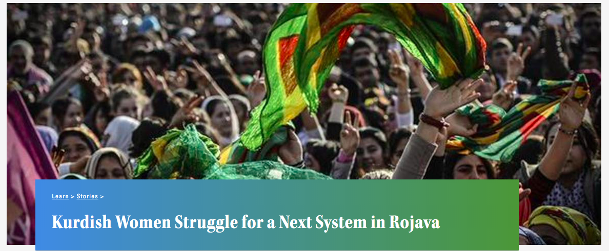 Kurdish Women Struggle for a Next System in Rojava