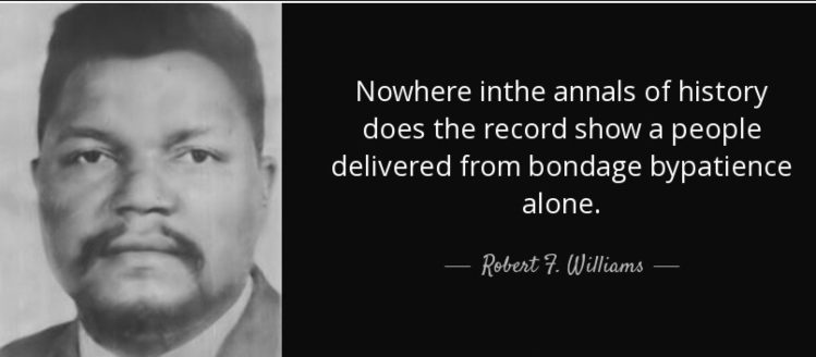 Robert F. Williams Quote